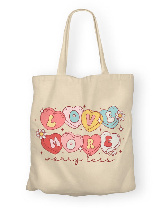 Love More Worry Less | Tote Bag